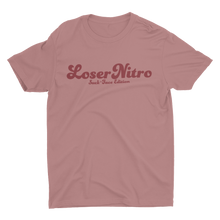 Load image into Gallery viewer, Loser Nitro Suck-Face Edition T-Shirt Mauve