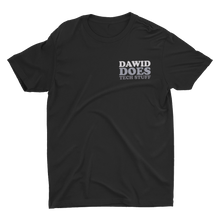 Load image into Gallery viewer, Black t-shirt with Dawid Does Tech Stuff in various shades of grey over left chest