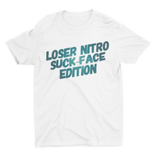 Load image into Gallery viewer, Loser Nitro Suck-Face Edition T-shirt White
