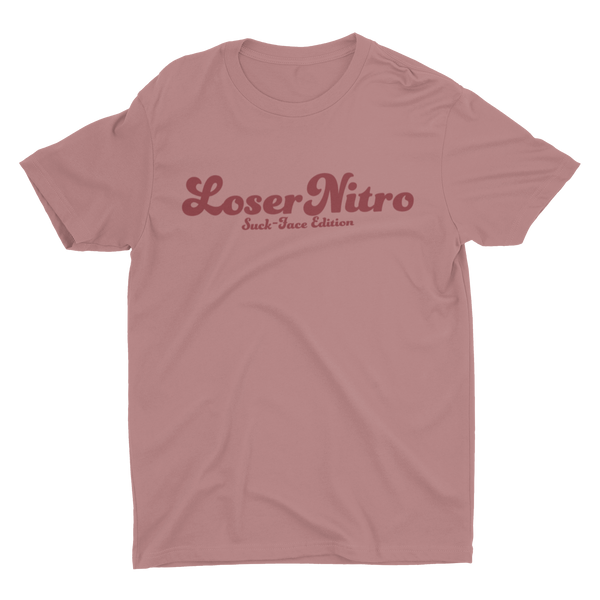 Loser Nitro Suck-Face Edition T-Shirt Mauve