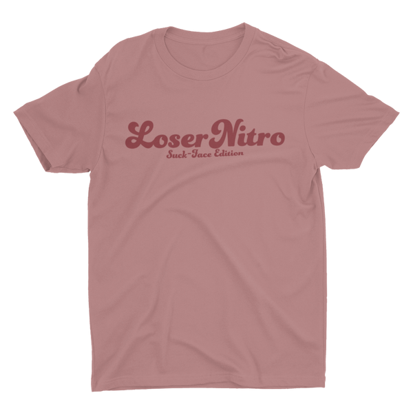 Loser Nitro Suck-Face Edition T-Shirt Mauve