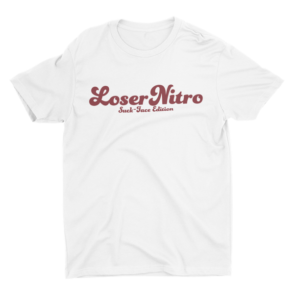 Loser Nitro Suck-Face Edition T-Shirt White 