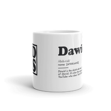 Load image into Gallery viewer, DDTS Logo &amp; Dawid Dictionary Definition on White ceramic mug 11oz
